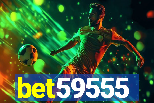 bet59555