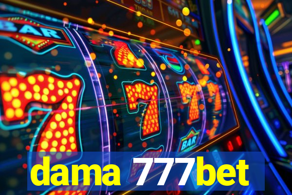 dama 777bet