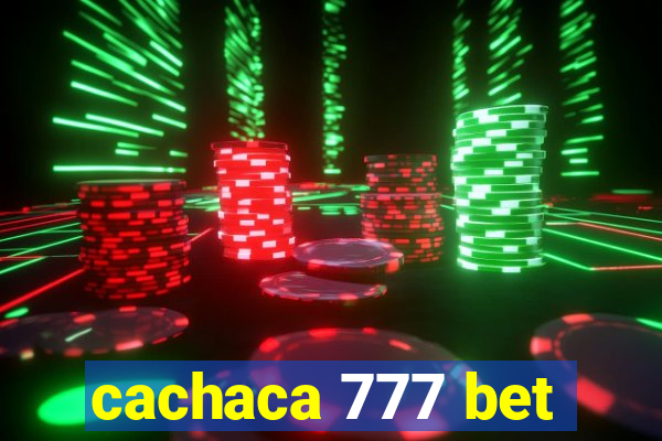 cachaca 777 bet