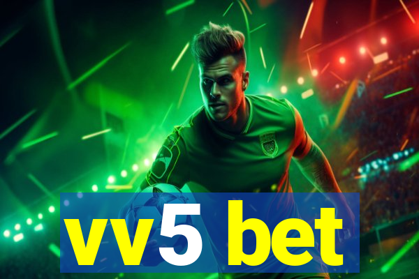 vv5 bet