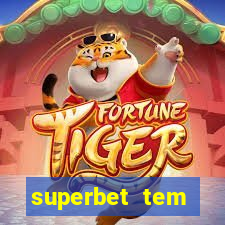superbet tem pagamento antecipado
