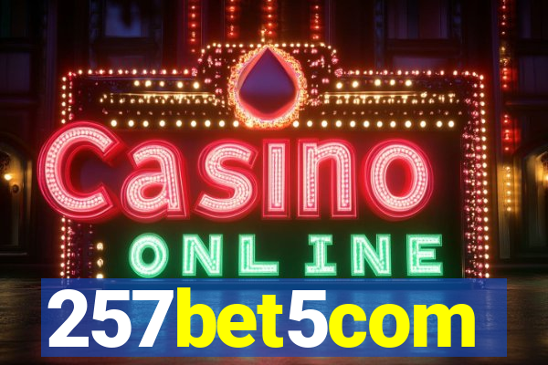 257bet5com