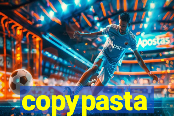 copypasta
