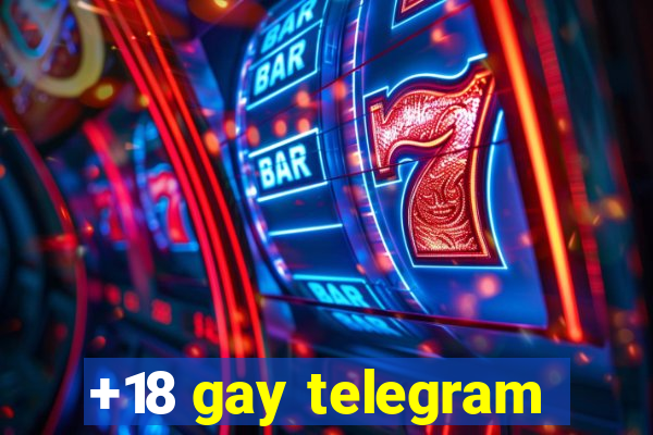 +18 gay telegram