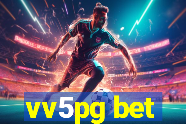 vv5pg bet