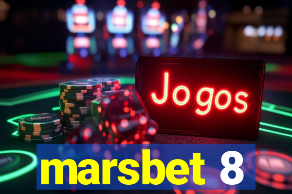 marsbet 8