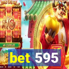 bet 595