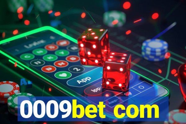 0009bet com