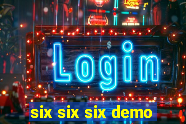 six six six demo