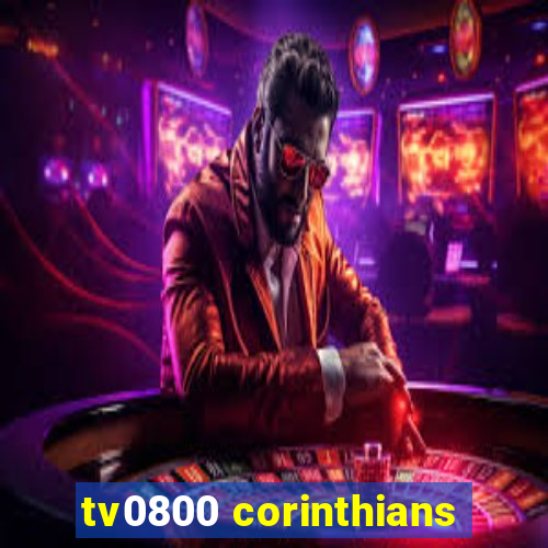 tv0800 corinthians