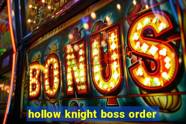 hollow knight boss order