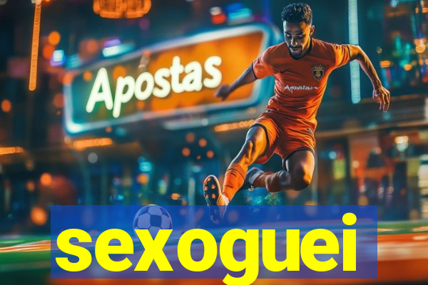 sexoguei