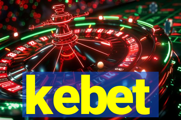 kebet