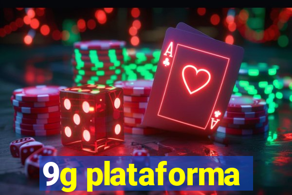 9g plataforma