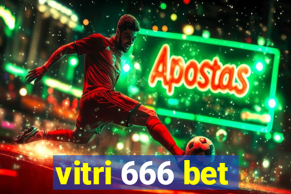vitri 666 bet