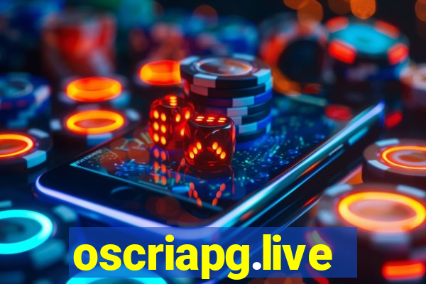 oscriapg.live