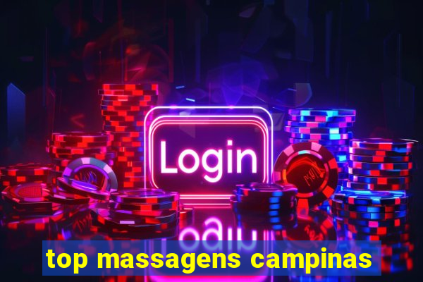 top massagens campinas