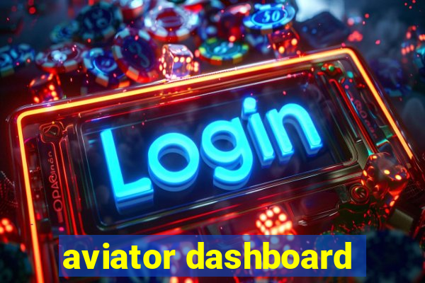 aviator dashboard