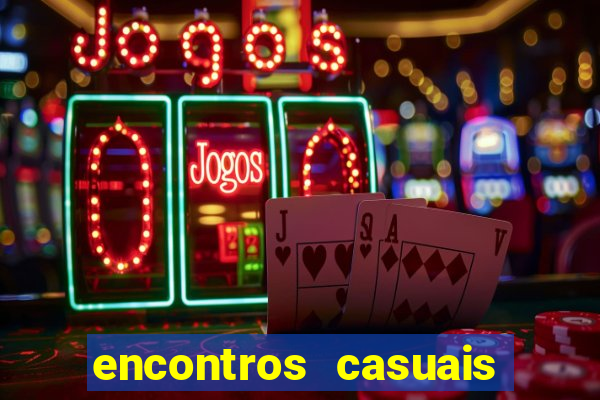 encontros casuais campina grande