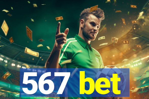 567 bet