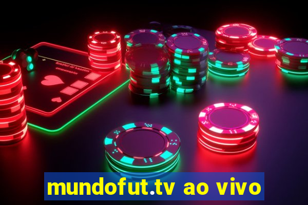 mundofut.tv ao vivo