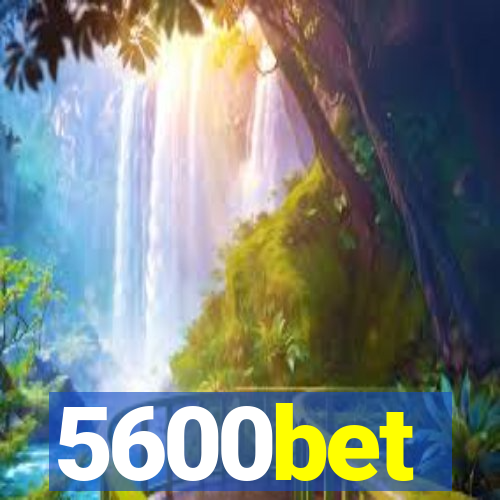 5600bet