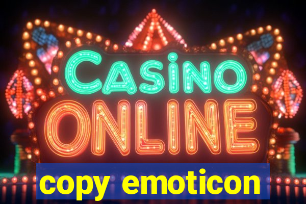copy emoticon