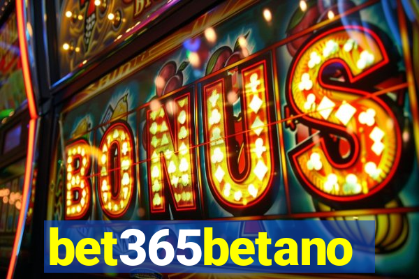 bet365betano
