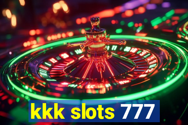 kkk slots 777