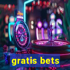 gratis bets