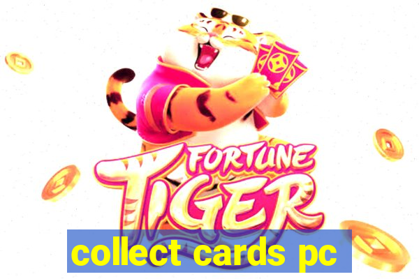 collect cards pc