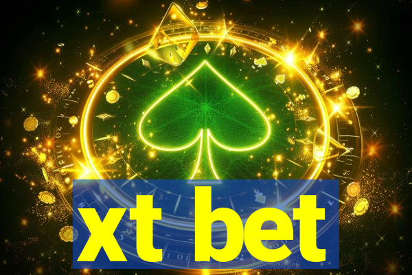 xt bet