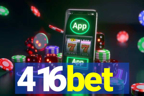 416bet