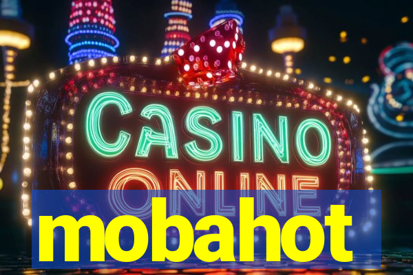 mobahot