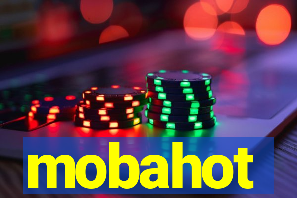 mobahot