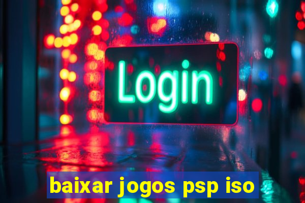 baixar jogos psp iso