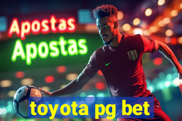 toyota pg bet