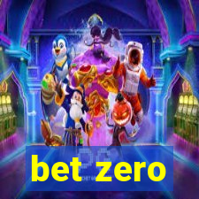 bet zero