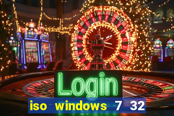 iso windows 7 32 bits pt br download