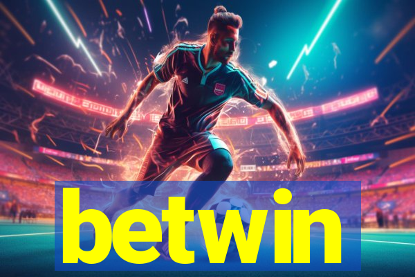 betwin