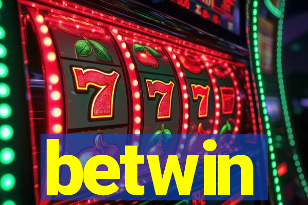 betwin