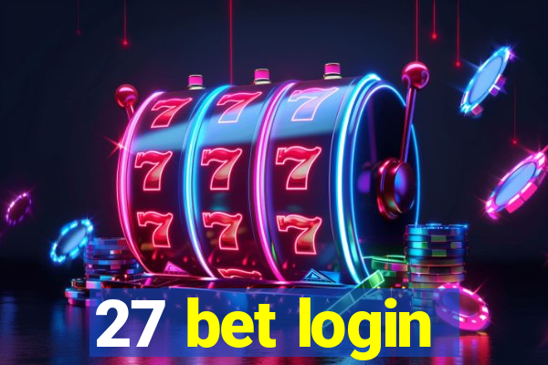 27 bet login