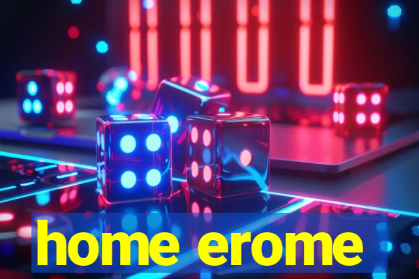 home erome