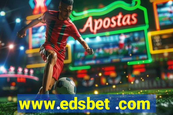www.edsbet .com