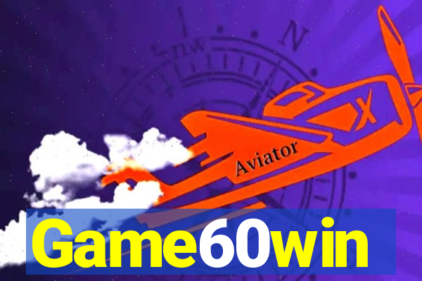 Game60win