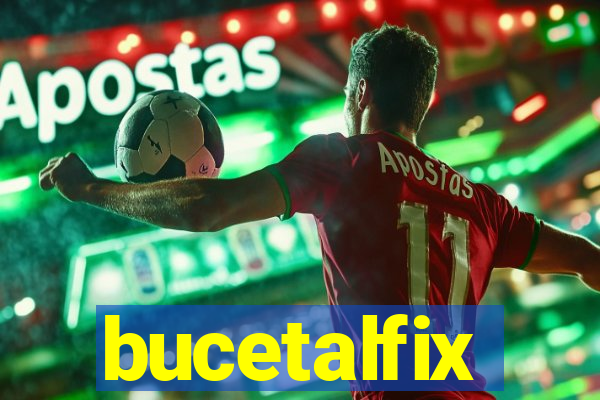 bucetalfix