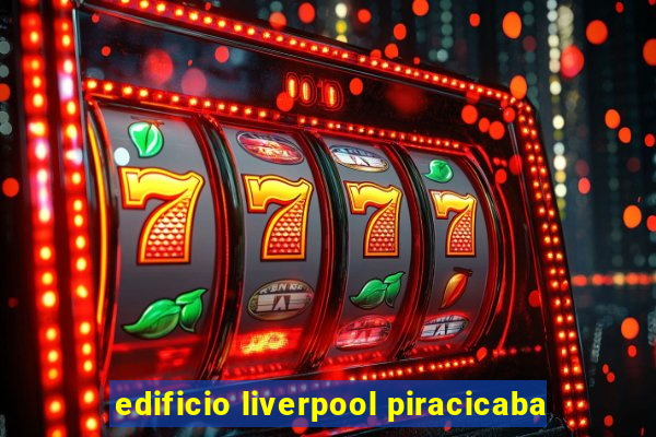 edificio liverpool piracicaba