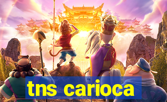 tns carioca