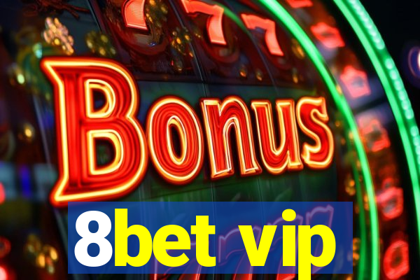 8bet vip