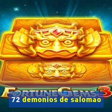 72 demonios de salomao
